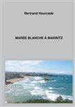 Marée blanche à Biarritz