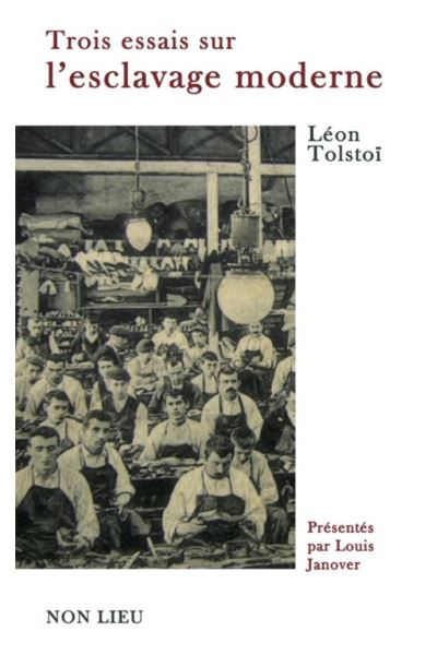 Trois essais sur l'esclavage moderne