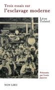 Trois essais sur l'esclavage moderne