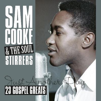 JUST ANOTHER DAY - 23 GOSPEL GREATS