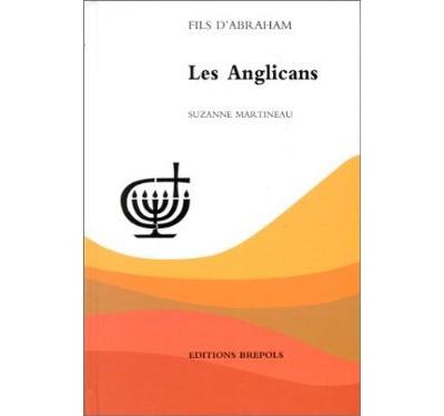 Anglicans (les) - S. Martineau - broché