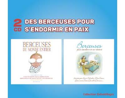 Des berceuses pour s’endormir en paix