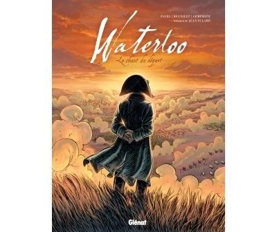 Waterloo, le chant du départ