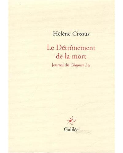 Le détrônement de la mort, carnets du Chapitre los