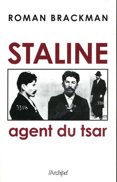 Staline - Agent du tsar - Roman Brackman - broché