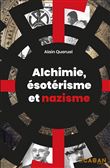 Alchimie, ésotérisme et nazisme