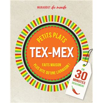Petits plats Tex-Mex