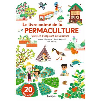 Le livre animé de la permaculture