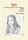 Angela: Libertine, gagneuse, belle, talentueuse