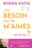 J'ai besoin que tu m'aimes. Est-ce vrai ?