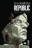 Invisible Republic, T3 : Invisible Republic T3