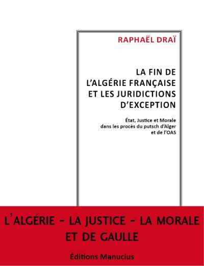 Fin de l'algerie francaise et les juridictions d'except