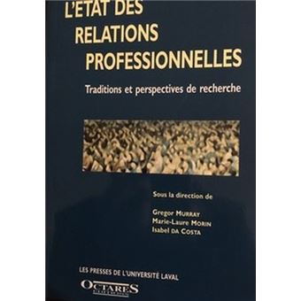 L'état des relations professionnelles