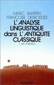 L'Analyse linguistique dans l'Antiquité classique. 1. Les théories