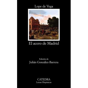 El acero de Madrid - 1