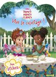 Disney Fancy Nancy Clancy Vive le coloriage ! Avec stickers