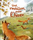 Une maison pour l'hiver