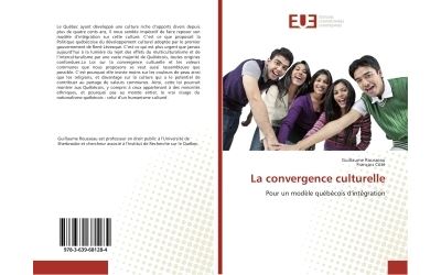 La convergence culturelle - pour un modele quebecois d'integ