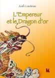 L'Empereur et le Dragon d'or