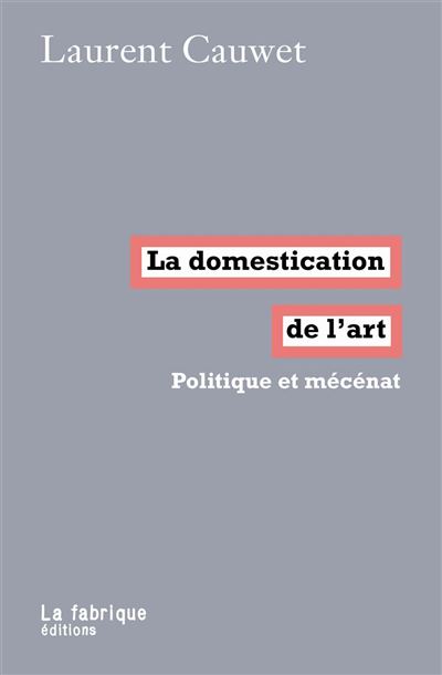 La domestication de l'art