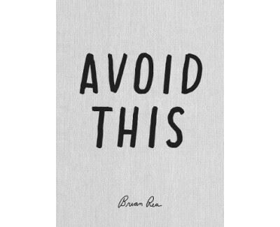 Avoid This
