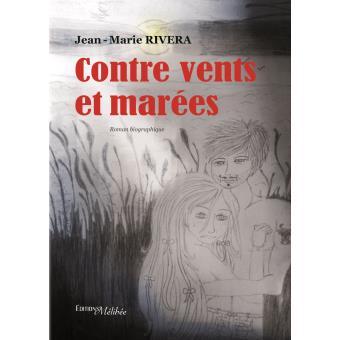 Contre vents et marees