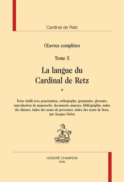 Oeuvres completes,10:la langue du cardinal de retz