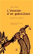 Evasion d'un guérillero (L')