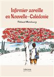 Infirmier zoreille en Nouvelle-Calédonie