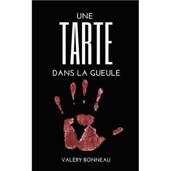 Une tarte dans la gueule - 1
