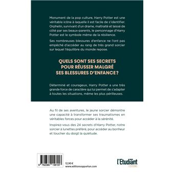 Harry Potter, ses 24 secrets pour vivre heureux avec ses blessures d'enfance