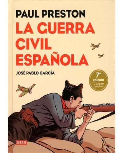 LA GUERRA CIVIL ESPANOLA (NOVELA GRAFICA)