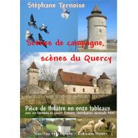 Scènes de campagne, scènes du Quercy