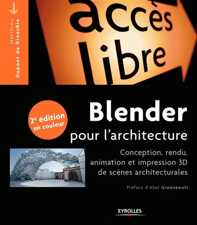 BLENDIER 2.6:3D POUR L'ARCHITECTURE MODELISATION RENDU ET