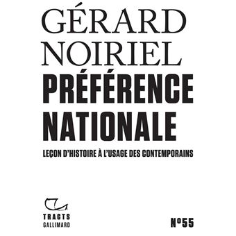 Tracts (N°55) - Préférence nationale. Leçon d'histoire à l'usage des contemporains - 1