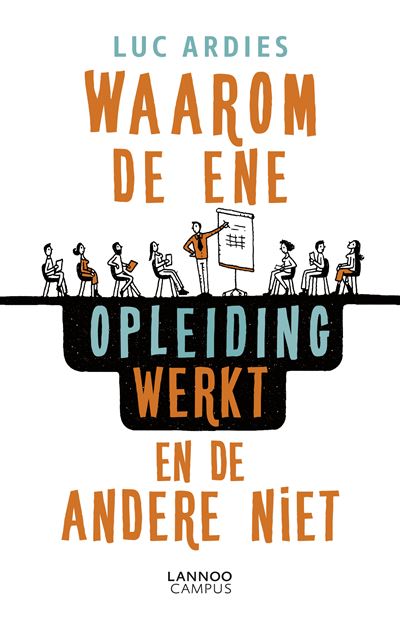 Waarom de ene opleiding werkt en de andere niet