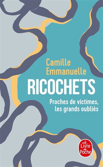 Ricochets - Camille Emmanuelle - Poche