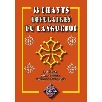 33 Chants populaires du Languedoc