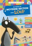 Je rentre en moyenne section avec loup - cahier de vacances 2023