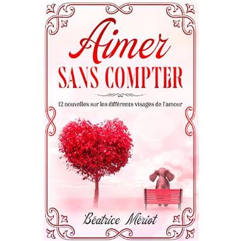 Aimer sans compter