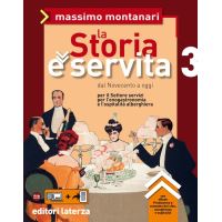 La Storia è servita. vol. 3. Dal Novecento a oggi