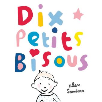 Dix petits bisous