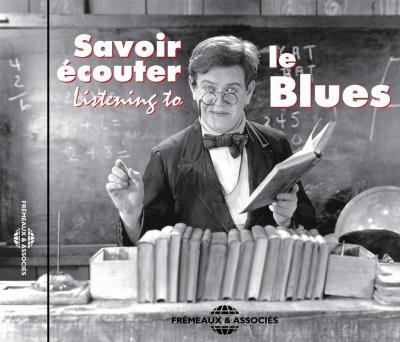 Savoir écouter le blues