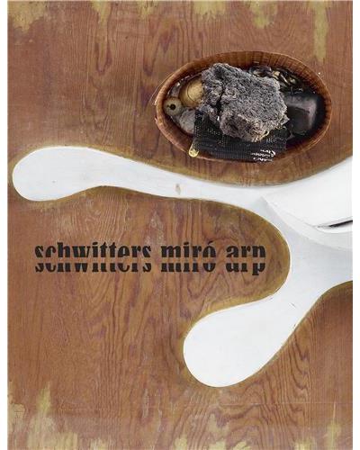 SCHWITTERS MIRO ARP