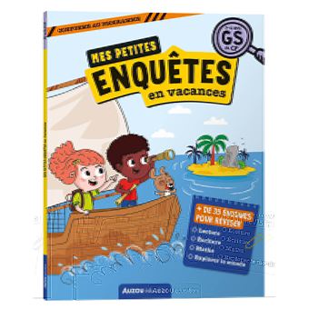 Mes petites enquêtes en vacances - de la gs au cp