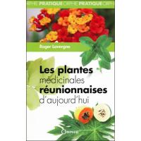Les plantes médicinales réunionnaises d'aujourd'hui