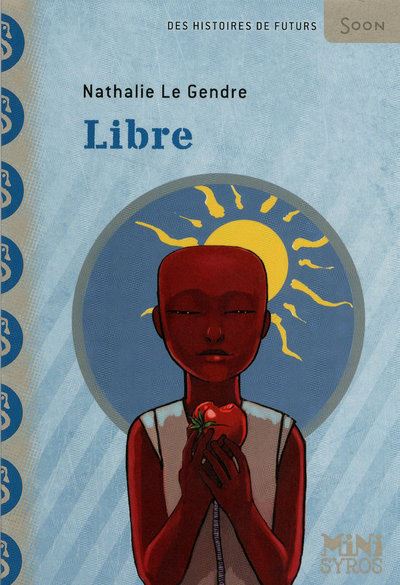 Libre - Nathalie Le Gendre - Poche