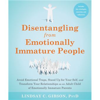 Disentangling from Emotionally Immature People - 1
