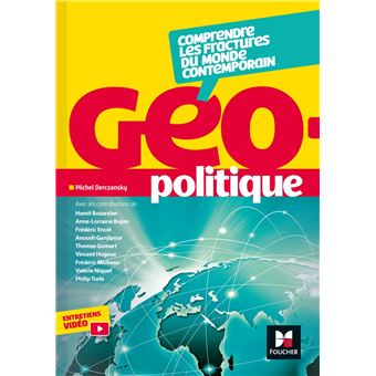 Géopolitique - Comprendre les fractures du monde contemporain