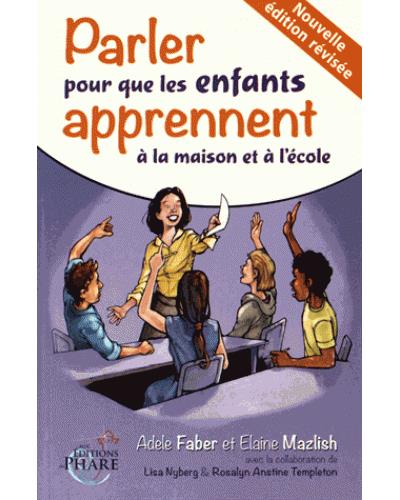Parler pour que les enfants apprennent à la maison et à l'école